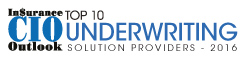Top 10 Underwriting Solution Companies - 2016