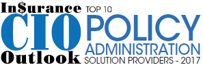 Top 10 Policy Administration Solution Companies - 2017