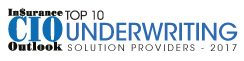 Top 10 Underwriting Solution Companies - 2017