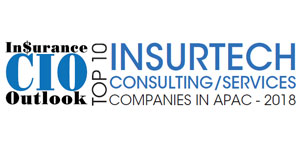 Top 10 Insurtech Consulting/Services Companies in APAC 2018